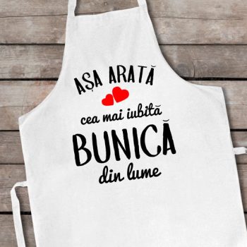 Șorț Personalizat Așa arată cea mai iubită Bunică din lume