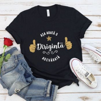 Tricou Așa arată o Dirigintă adevărată