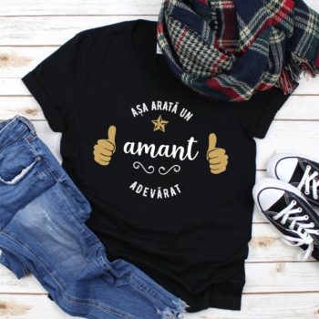 Tricou Așa arată un Amant adevărat