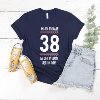 Tricou Mi-au trebuit 38 de ani sa arat asa de bine Model4