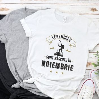 Tricou Legendele sunt nascute in Noiembrie