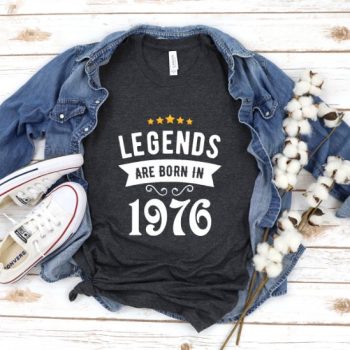 Tricou Personalizat Legends are born in 1976