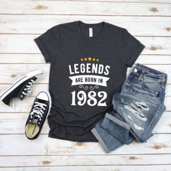 Tricou Personalizat Legends are born in 1982