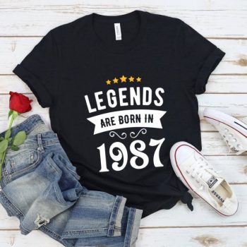 Tricou Personalizat Legends are born in 1987