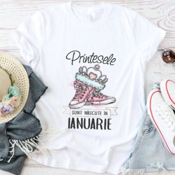 Tricou Prinţesele sunt născute in Ianuarie