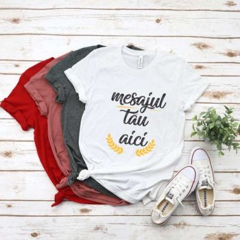 Tricou Personalizat cu Mesajele Tale