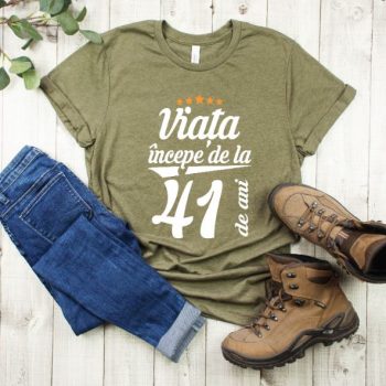 Tricou Viata incepe la 41 de ani