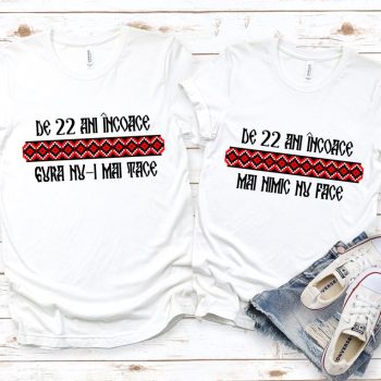 Tricouri Cuplu Personalizate - Aniversare Casatorie De 22 Ani Incoace