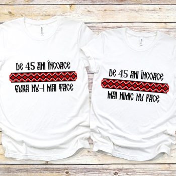 Tricouri Cuplu Personalizate - Aniversare Casatorie De 45 Ani Incoace