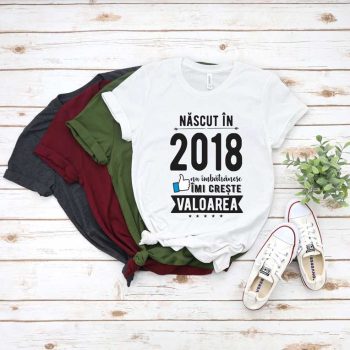 Tricou Nascut in 2018