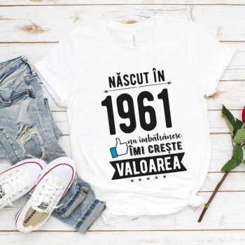 Tricou Nascut in 1961