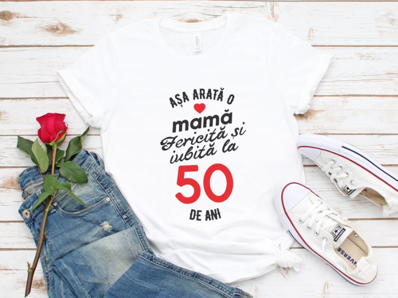 Tricou Personalizat Asa Arata Mama Fericita Si Iubita La 50 De Ani Tricou Alb